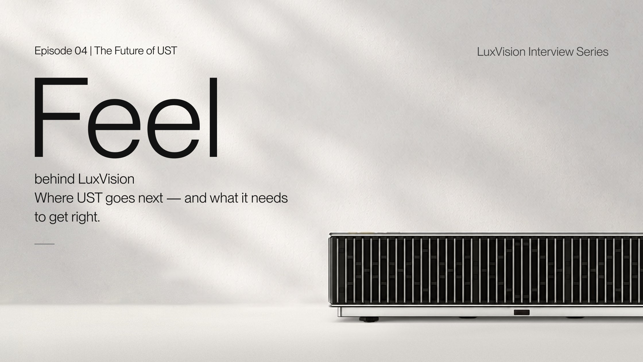 Feel · Behind LuxVision | The Vision Behind AWOL LuxVision